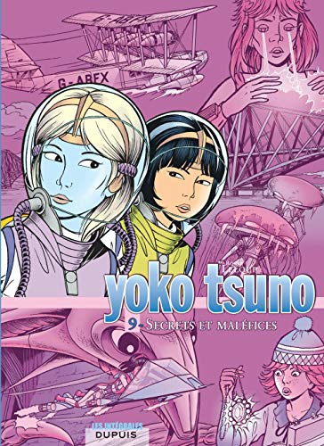 Télécharger Yoko Tsuno - L'intégrale - tome 9 - Secrets et maléfices Francais PDF