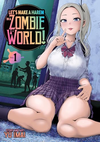  Let\'s Make a Harem in a Zombie World! Vol. 1