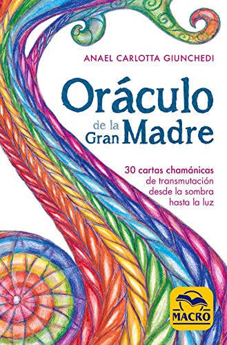 Oráculo de la Gran Madre: 30 cartas chamánicas de transmutación desde la sombra hasta la luz: 7 (Nueva Sabiduría)