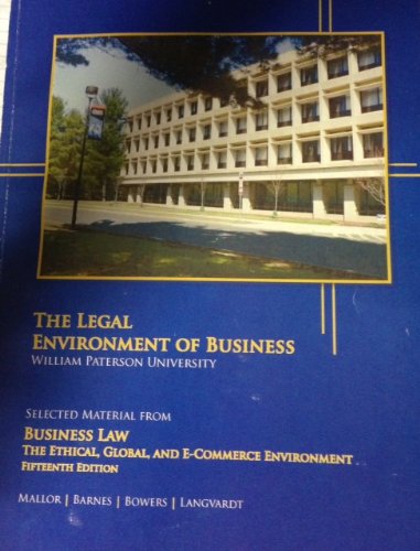 The Legal Environment of Business (William Paterson University, 15th Edition)