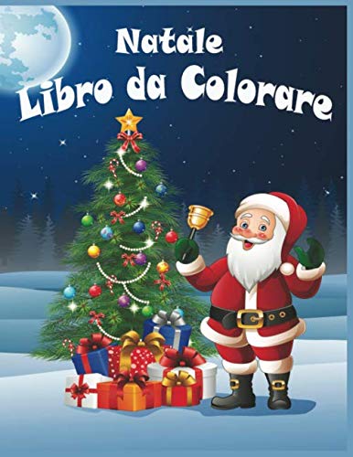 Disegni Di Natale E Capodanno.I Migliori Libri Da Colorare Di Natale A Settembre 2020 Piu Consigliati E Da Leggere Libripiuvenduti It