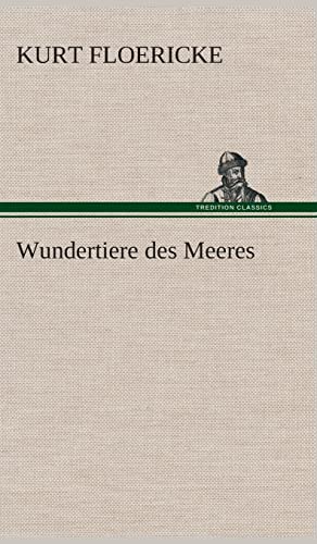 Wundertiere des Meeres (German Edition)
