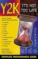Y2K - It's Not Too Late: Complete Preparedness Guide 0966903919 Book Cover