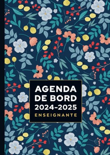 Agenda de bord 2024/2025 Enseignante: Carnet de bord A4 pour les professeurs