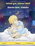  Schlaf gut, kleiner Wolf – Dorme bem, lobinho. Zweisprachiges Kinderbuch (Deutsch – Portugiesisch)