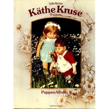 Hardcover Ka¨the Kruse Puppen (Puppen Album / Lydia Richter) (German Edition) Book