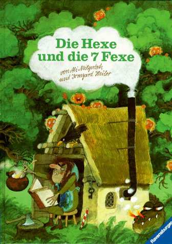 Die Hexe und die 7 Fexe