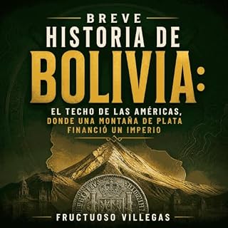 Diseño de la portada del título Breve historia de Bolivia: El techo de las Am&eacute;ricas, donde una monta&ntilde;a de plata