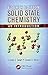 Solid State Chemistry: An Introduction, Fourth Edition