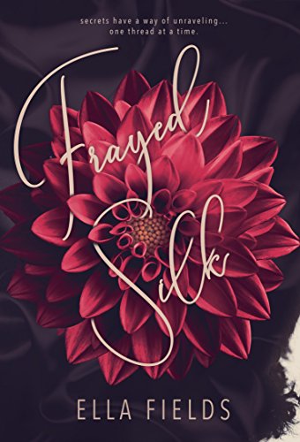 Frayed Silk (English Edition)