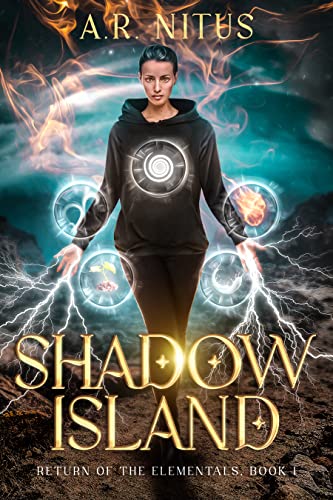 Shadow Island: Return of the Elementals - Book 1 (English Edition) - NITUS, A.R.
