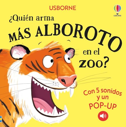 ¿Quién arma más alboroto en el zoo? (Libros con sonidos y un pop-up) ¿Quién arma más alboroto en el zoo? (Libros con sonidos y un pop-up)