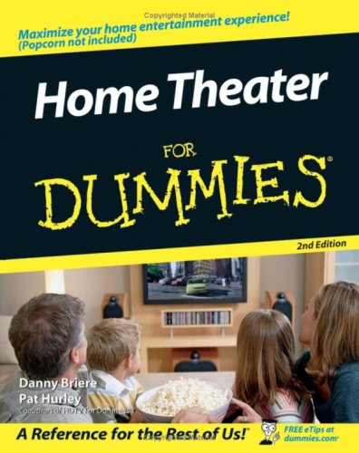 Home Theater For Dummies (For Dummies (Computer/Tech))