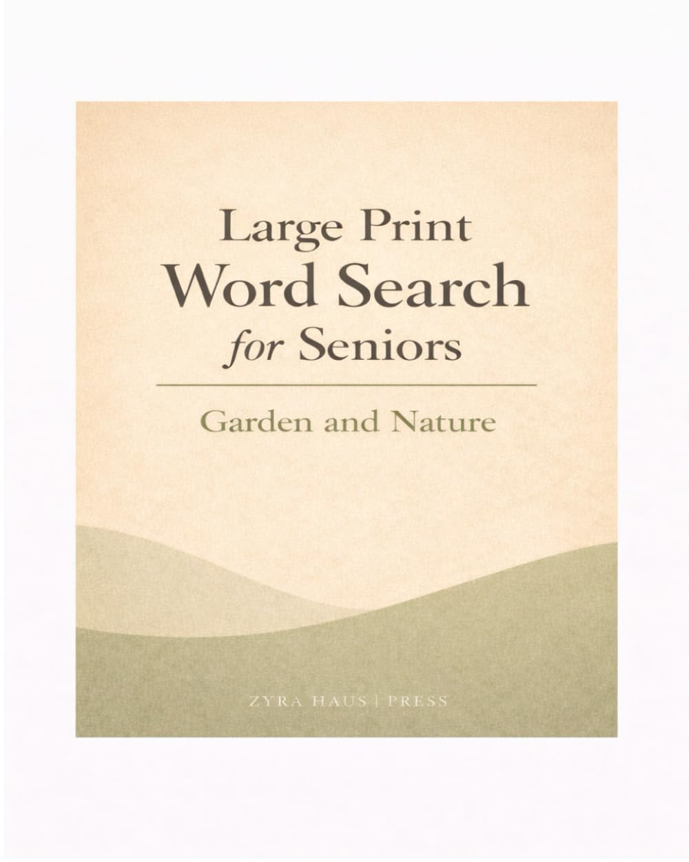 Large Print Word Search for Seniors: Garden & Nature