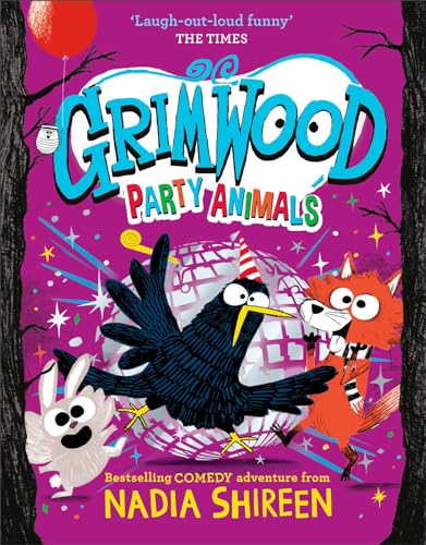 Grimwood: Party Animals: The Times Children's Book of the Week