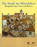  Die Stadt im Mittelalter