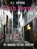 Club Nexus (Ivy Granger, Psychic Detective)
