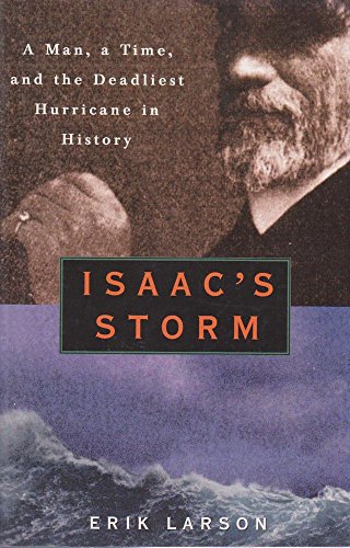Isaac's Storm: a Man, a Time and the Deadliest ... 1841152811 Book Cover
