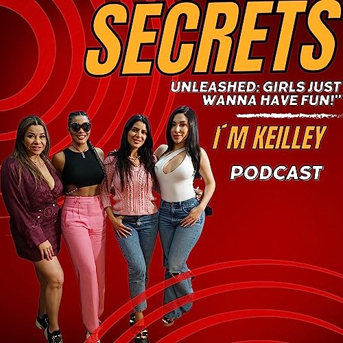 ¡Bienvenidos a "Secrets Unleashed: Girls Just Wanna Have Fun!" cover art