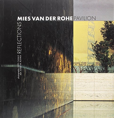 Mies Van Der Rohe Pavilion: Reflections