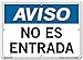 Vestil Notice SignSI-N-04-C-AC-130-S 04 14.5X10.5 Alum COMP .130 Not an Entrance NO ES ENTRADA