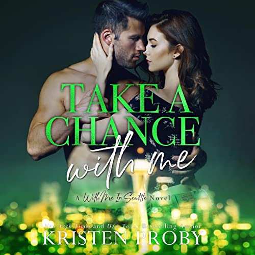 Take a Chance with Me by Kristen Proby episode artwork