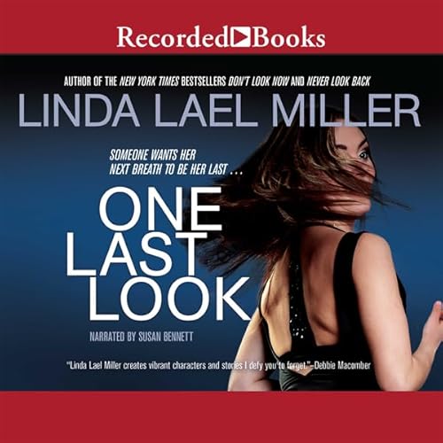One Last Look Audiobook By Linda Lael Miller cover art