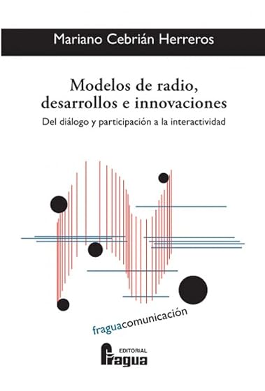 Modelos de Radio Desarrollos e Innovaciones: Del Dialogo y Participaci