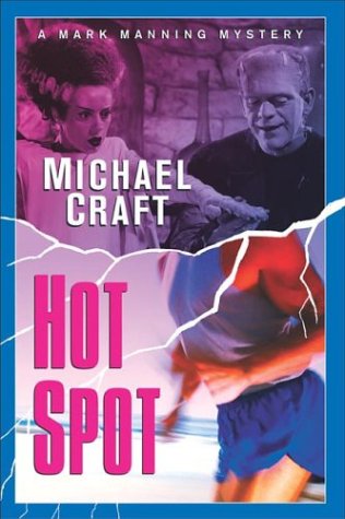 Hot Spot: A Mark Manning Mystery Hot Spot: A Mark Manning Mystery