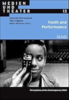 Youth and Performance: Perceptions of the Contemporary Child 348715241X Book Cover