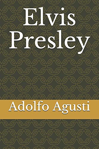 Elvis Presley (Spanish Edition)
