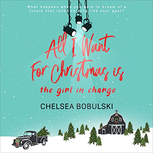 All I Want for Christmas Is the Girl in Charge by Chelsea Bobulski episode artwork