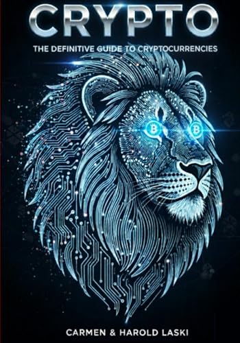 Crypto: The Definitive Guide To CryptoCurrencies