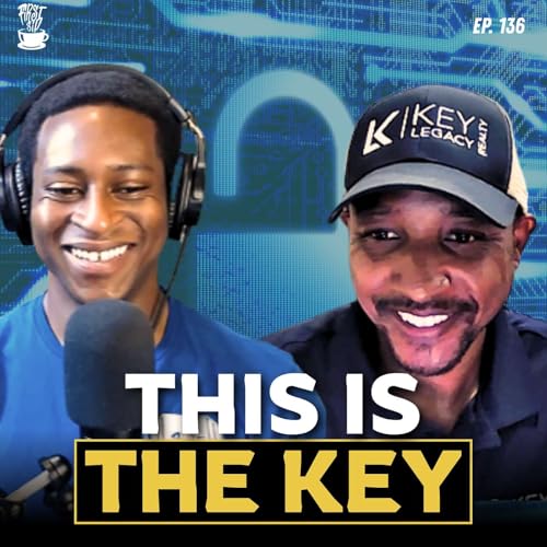 How To Build A Business & Career That Actually Lasts ft. Earnest Key | Ep. 136 Podcast Por  arte de portada