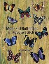 More 3-D Butterflies in Peyote Stitch