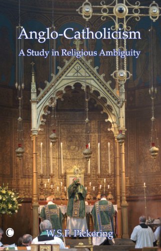 Anglo-Catholicism: A Study in Religious Ambiguity