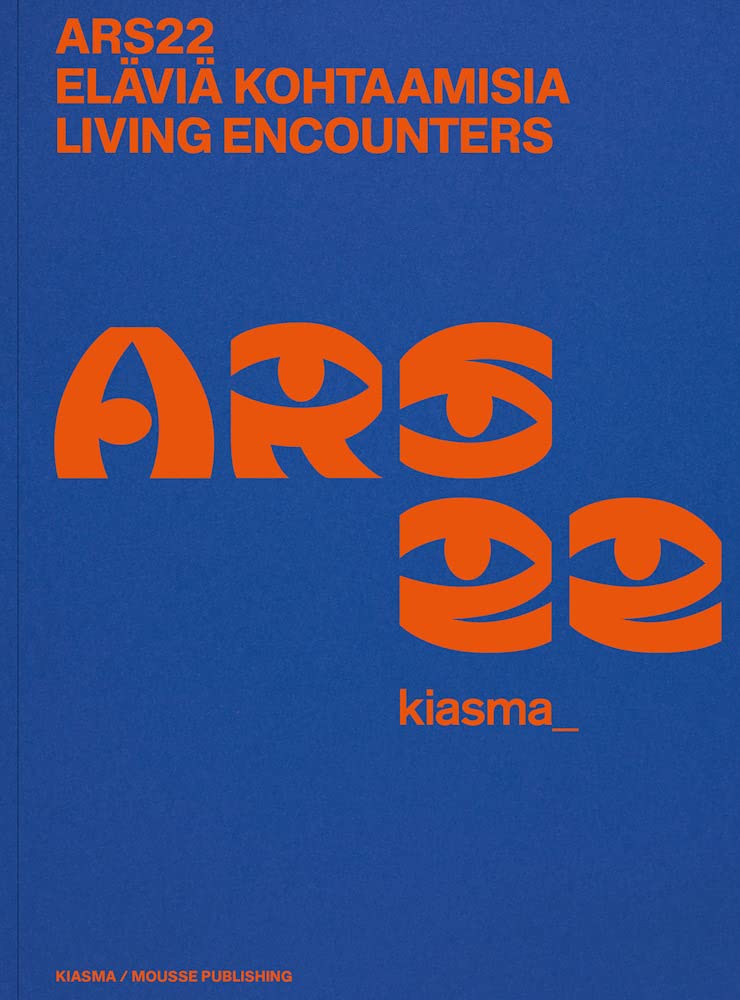 ARS22: Living Encounters