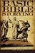 Basic Bible Storying: Preparing and Presenting Bible Stories for Evangelism, Discipleship, Training, and Ministry