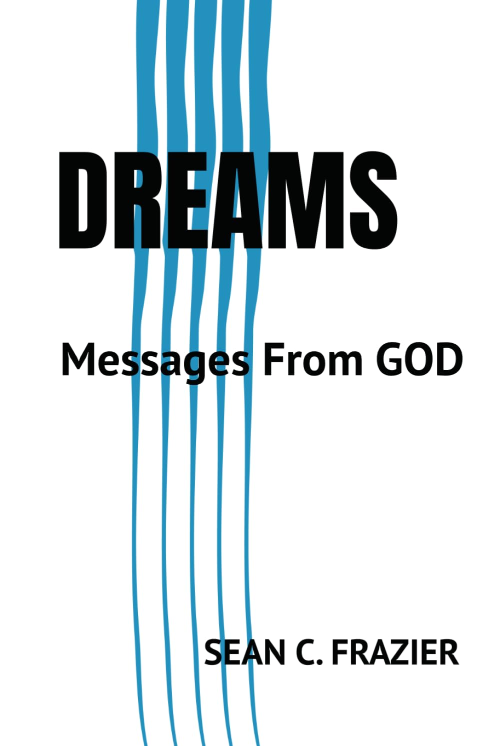 DREAMS: Messages From God
