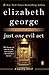 Just One Evil Act: A Lynley Novel (Inspector Lynley Book 18)