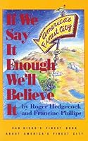 If We Say It Enough We'll Believe It 0942259076 Book Cover