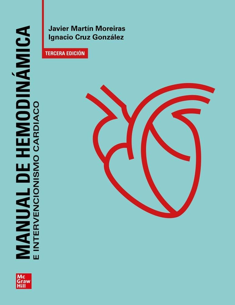 Manual de hemodinamica e intervencionismo cardiaco (MEDICINA/ENFERMERIA)