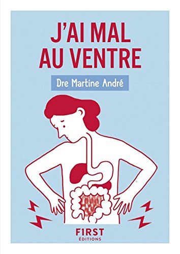 Petit Livre de - J'ai mal au ventre, 2e édition (Le petit livre) PDF