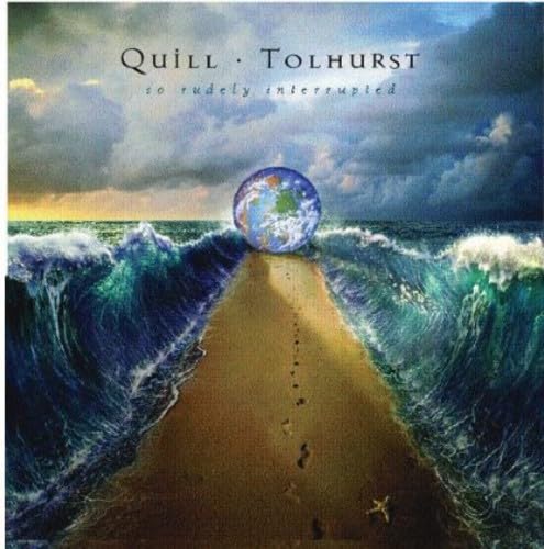 So Rudely Interrupted [Audio CD] QUILL / TOLHURST