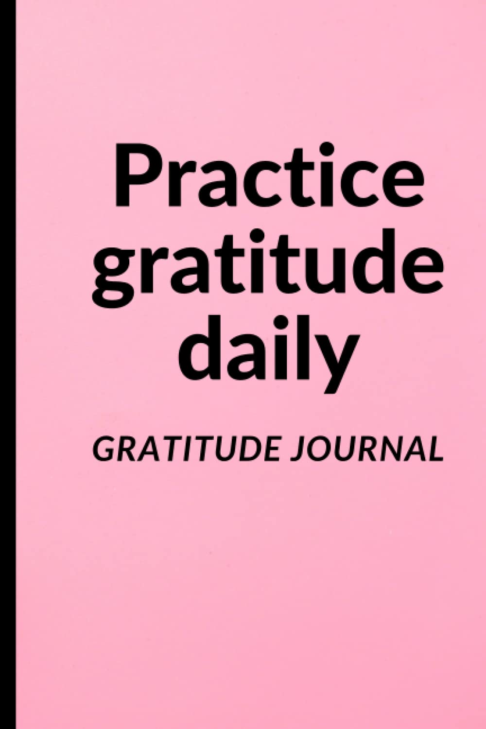 The 6 minute gratitude journal for women / 6 minutes a day for more thankfulness and happiness and productivity: Gratitude journal for women, 17 week of gratitude for more mindfulness and positivity