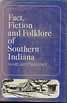 Hardcover FACT, FICTION, AND FOLKLORE OF SOUTHERN INDIANA Book