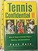 Tennis Confidential II (No. II)