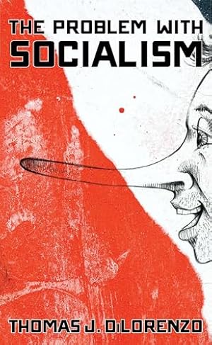 The Problem with Socialism
