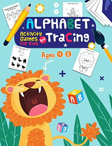 Alphabet Tracing and Activity Games For Kids Ages 4-8: 10 in 1 Activity Games (Workbook and Activity Books), Fun Activities Workbook Game For Everyday ... Puzzles, Mazes, Shape drawing, Number tracing