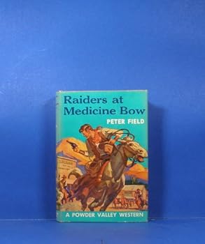 Hardcover Raiders at Medicine Bow Book